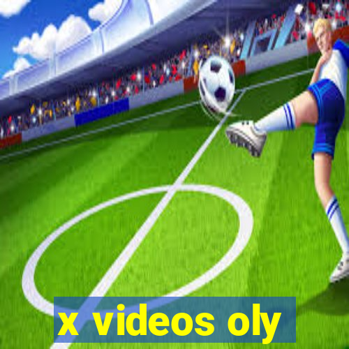 x videos oly